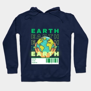 Save Our Earth Hoodie